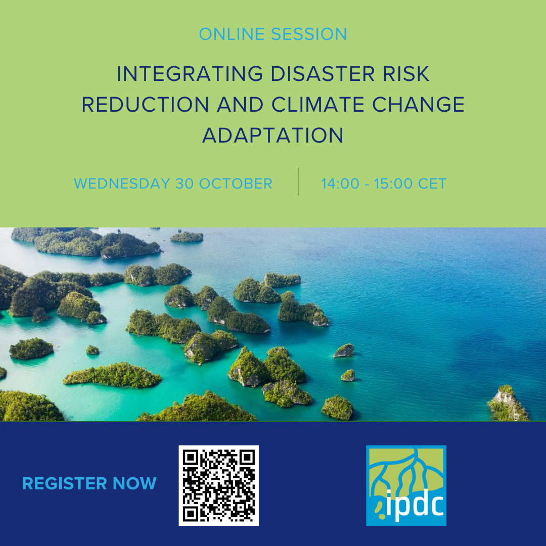 Online Session: Integrating Disaster Risk Reduction and Climate Change Adaptation